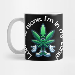 Leaf Me Alone: Chillin’ in My Zone Mug